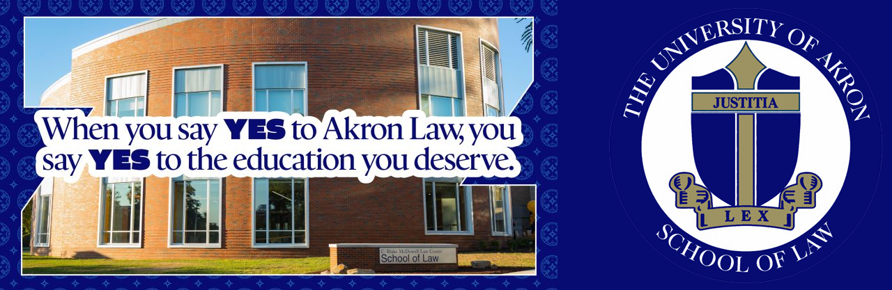 Say YES to Akron Law